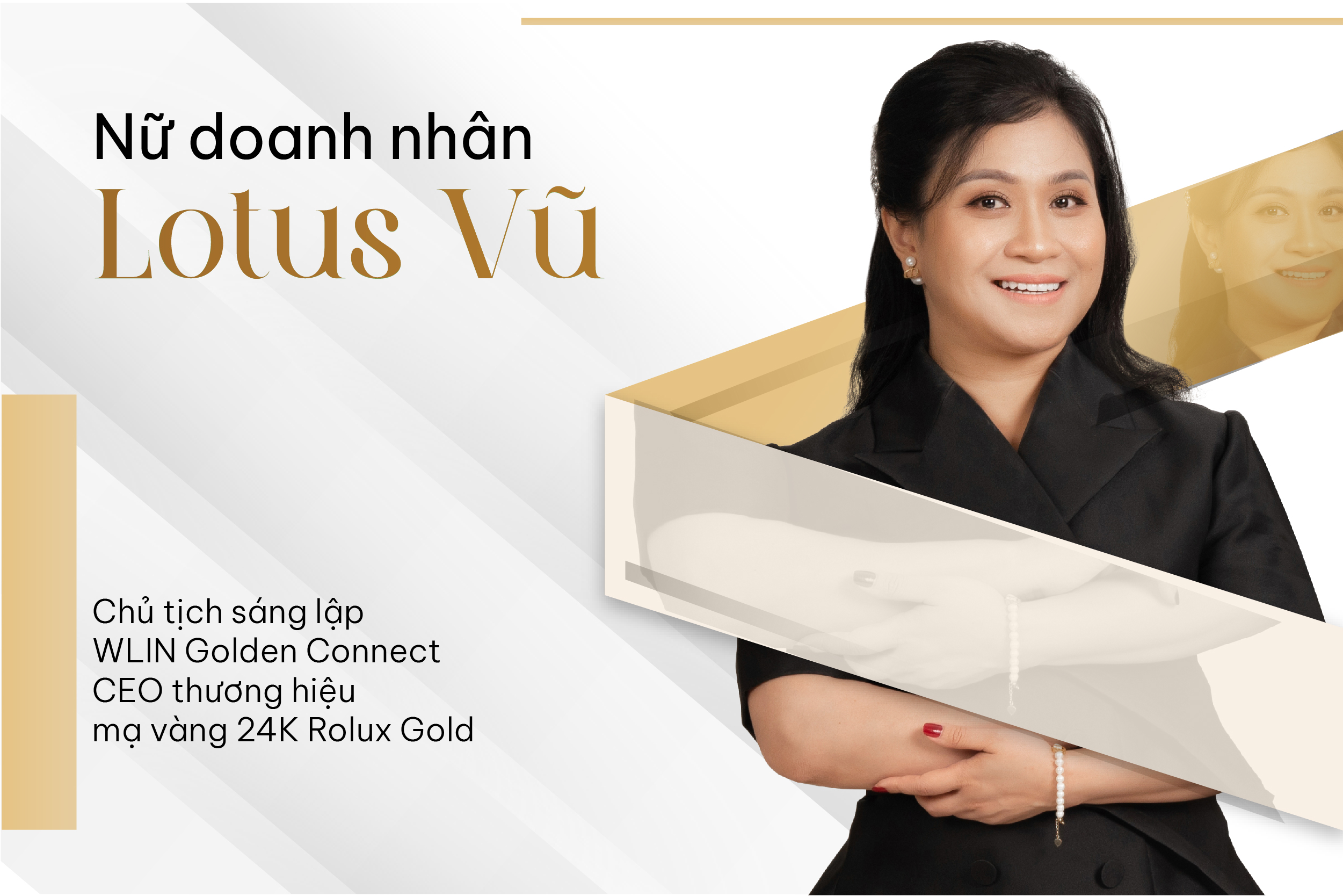 Wlin Nữ lãnh đạo Lotus Vũ: Mong muốn cùng WLIN Global Holdings kết nối thịnh ...